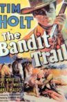The Bandit Trail Movie Streaming Online