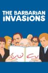 The Barbarian Invasions Movie Streaming Online