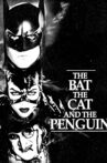 The Bat, the Cat, and the Penguin Movie Streaming Online