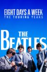 The Beatles: Eight Days a Week - The Touring Years Movie Streaming Online