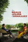 The Beautiful Days of Aranjuez Movie Streaming Online