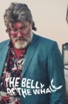 The Belly of the Whale Movie Streaming Online