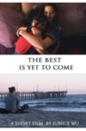The Best Is Yet to Come Movie Streaming Online