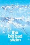 The Big Bad Swim Movie Streaming Online