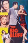 The Big Bluff Movie Streaming Online