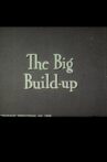 The Big Build-Up Movie Streaming Online