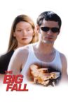 The Big Fall Movie Streaming Online