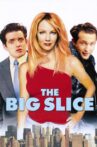 The Big Slice Movie Streaming Online