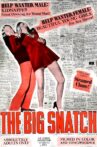 The Big Snatch Movie Streaming Online