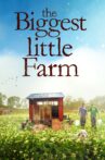 The Biggest Little Farm Movie Streaming Online
