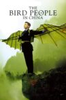 The Bird People in China Movie Streaming Online
