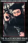 The Black Hooded Man Movie Streaming Online