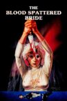 The Blood Spattered Bride Movie Streaming Online
