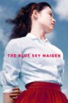 The Blue Sky Maiden Movie Streaming Online