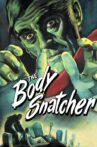The Body Snatcher Movie Streaming Online