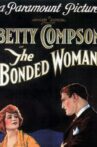 The Bonded Woman Movie Streaming Online