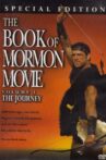 The Book of Mormon Movie, Volume 1: The Journey Movie Streaming Online