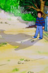 The Boy with Two Shadows Movie Streaming Online