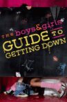 The Boys & Girls Guide to Getting Down Movie Streaming Online
