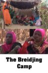 The Breidjing Camp Movie Streaming Online