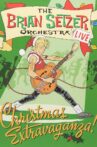 The Brian Setzer Orchestra: Christmas Extravaganza Movie Streaming Online