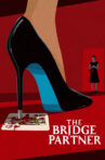 The Bridge Partner Movie Streaming Online