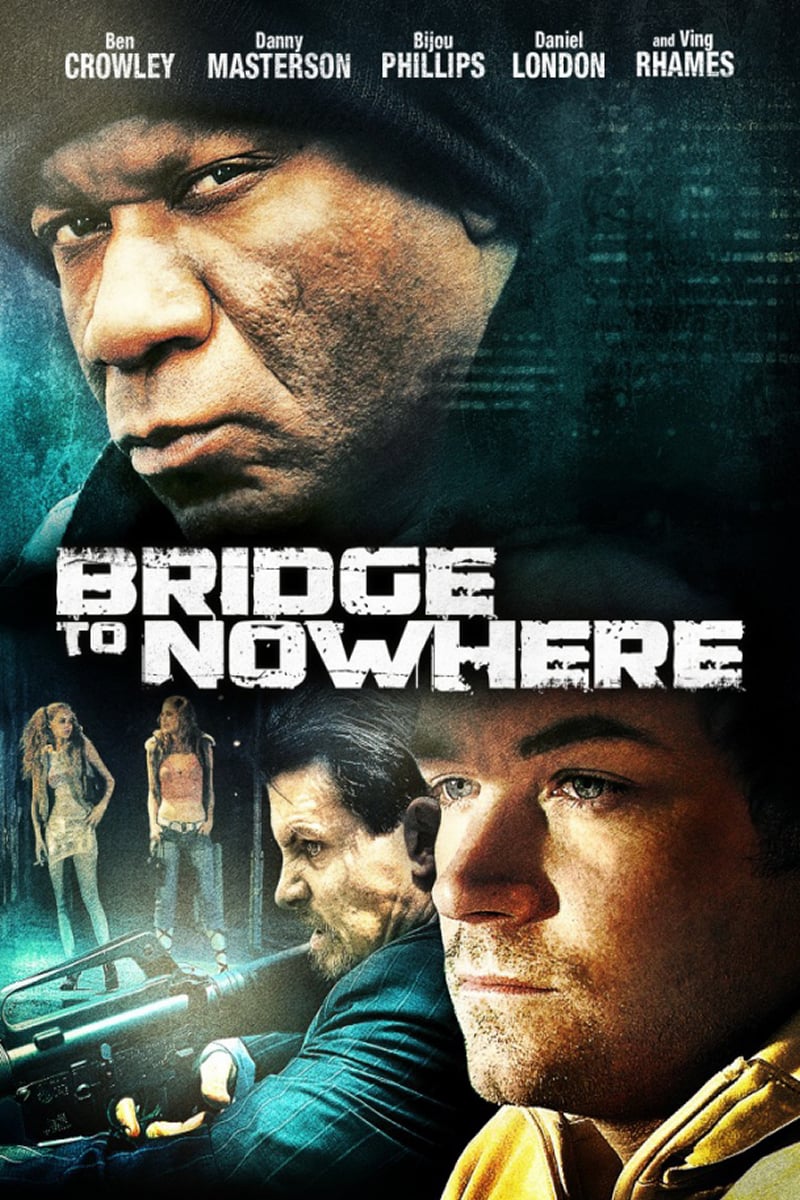 The Bridge to Nowhere Movie Streaming Online Watch