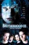 The Brotherhood III: Young Demons Movie Streaming Online