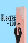 The Buskers + Lou Movie Streaming Online