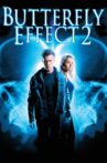 The Butterfly Effect 2 Movie Streaming Online