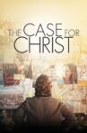 The Case for Christ Movie Streaming Online