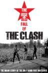 The Clash: The Rise and Fall of The Clash Movie Streaming Online