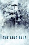 The Cold Blue Movie Streaming Online