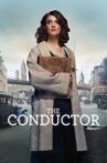 The Conductor Movie Streaming Online