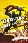 The Creature Walks Among Us Movie Streaming Online