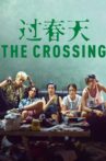 The Crossing Movie Streaming Online