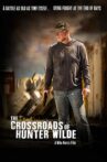 The Crossroads of Hunter Wilde Movie Streaming Online