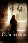 The Crucifixion Movie Streaming Online