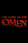 The Curse of 'The Omen' Movie Streaming Online