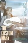 The Custom Mary Movie Streaming Online