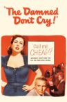 The Damned Don't Cry Movie Streaming Online