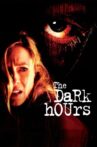 The Dark Hours Movie Streaming Online