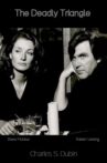 The Deadly Triangle Movie Streaming Online