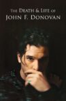 The Death & Life of John F. Donovan Movie Streaming Online