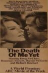 The Death of Me Yet Movie Streaming Online
