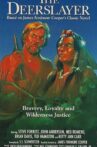 The Deerslayer Movie Streaming Online