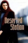 The Deserted Station Movie Streaming Online