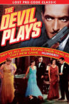 The Devil Plays Movie Streaming Online