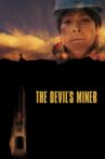 The Devil's Miner Movie Streaming Online