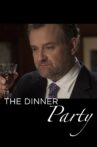 The Dinner Party Movie Streaming Online